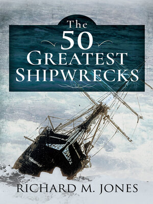 cover image of The 50 Greatest Shipwrecks